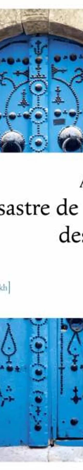 Couverture de Le désastre de la maison des notables, Amira Ghenim