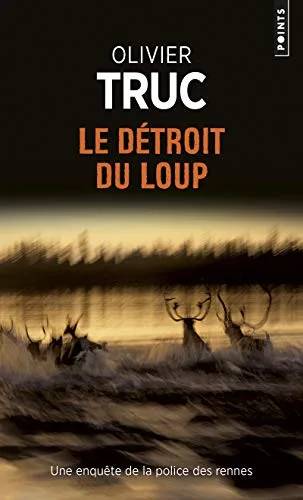 Couverture de Le détroit du Loup, Olivier Truc