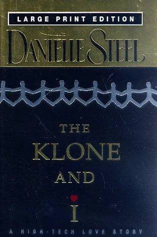 Couverture de Le klone et moi, Danielle Steel
