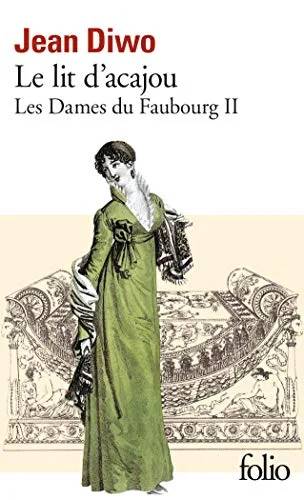 Couverture de Le lit d'acajou (Les Dames du Faubourg), Jean Diwo