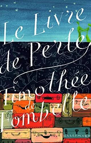 Couverture de Le Livre de Perle (Grand format littérature - Romans Ado), Timothée de Fombelle
