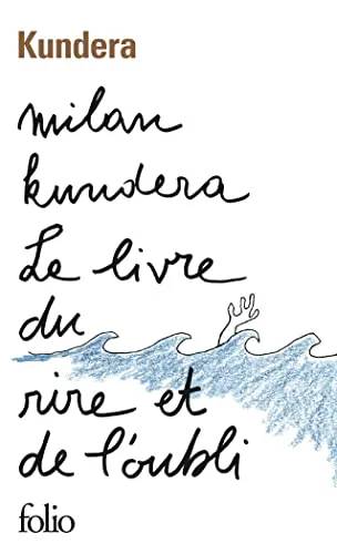 Couverture de Le Livre Du Rire Et De L'Oubli, Milan Kundera