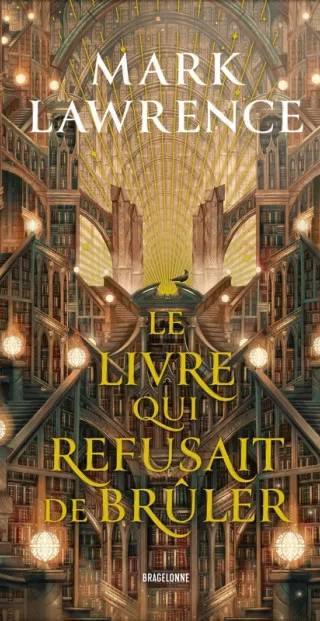 Couverture de Le Livre qui refusait de brûler, Mark Lawrence