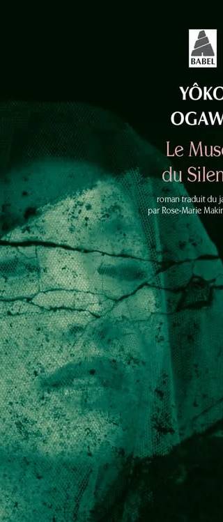 Couverture de <<Le>> musée du silence, Yôko Ogawa