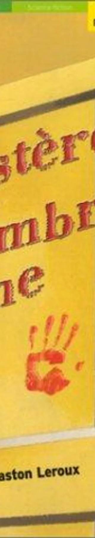 Couverture de Le Mystère de la chambre jaune, Gaston Leroux