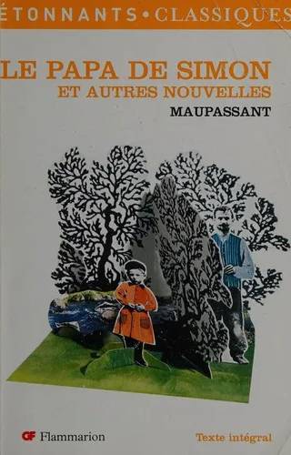 Couverture de Le papa de Simon et autres nouvelles, Guy de Maupassant