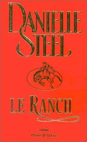Couverture de Le Ranch, Danielle Steel