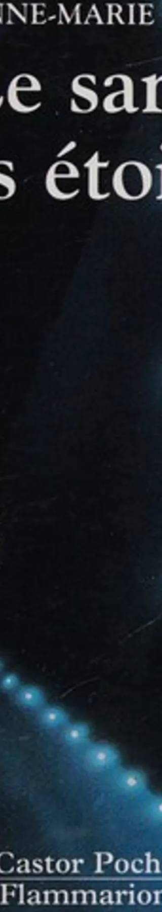 Couverture de Le sang des étoiles, Anne-Marie Pol
