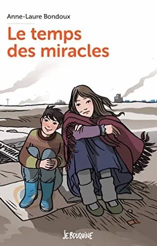 Couverture de « Le temps des miracles (Je bouquine) », Anne-Laure Bondoux, Vincent Roché