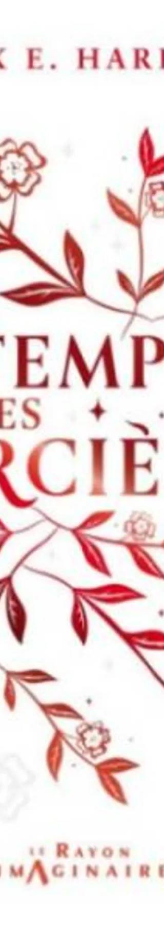 Couverture de Le temps des sorcières, Alix E. Harrow