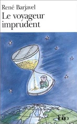 Couverture de « Le voyageur imprudent », René Barjavel