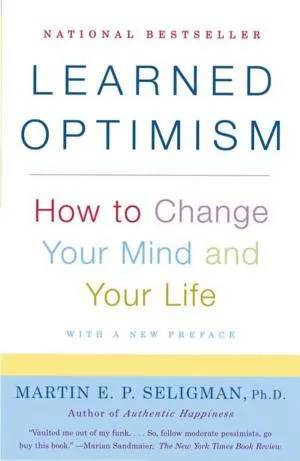 Couverture de Learned Optimism : How to Change Your Mind and Your Life, Martin E. Seligman