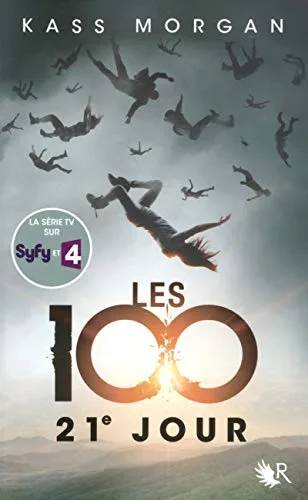 Couverture de Les 100 - Tome 2 : 21e jour, Kass Morgan
