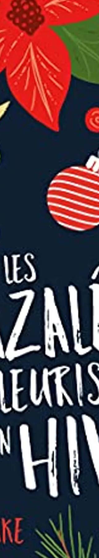 Couverture de Les azalées fleurissent en hiver, Dahlia Blake