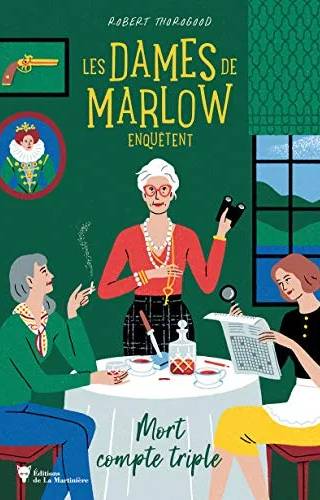 Couverture de Les dames de marlow enquêtent : meurtre sur la tamise, robert thorogood