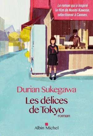 Couverture de LES DÉLICES DE TOKYO, Durian Sukegawa