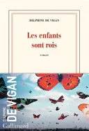 Couverture de Les enfants sont rois, Delphine de Vigan