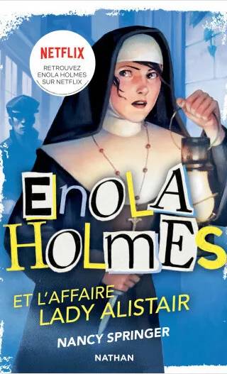 Couverture de Les Enquêtes d'Enola Holmes, tome 2 : L'Affaire Lady Alistair, Nancy Springer