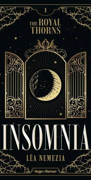 Couverture de Insomnia : Les épines royales T1, Léa Nemezia