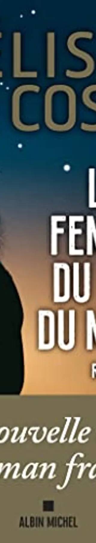 Couverture de Les femmes du bout du monde, Mélissa Da Costa