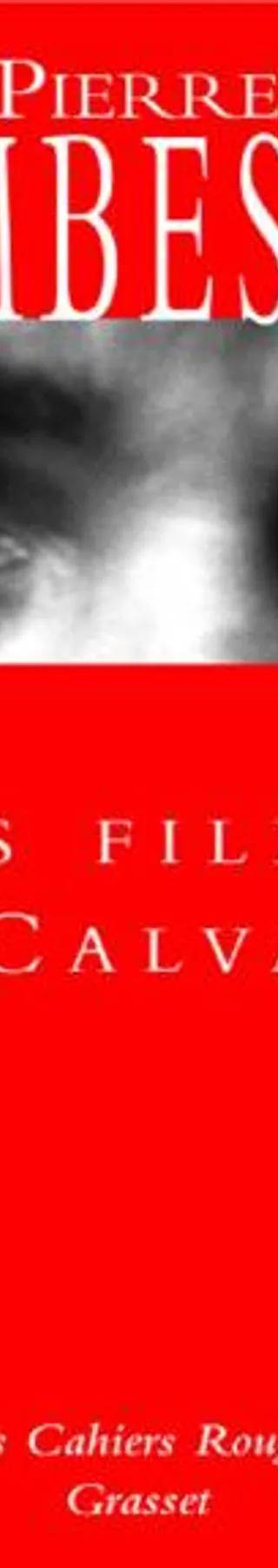 Couverture de « Les filles du Calvaire », Pierre Combescot