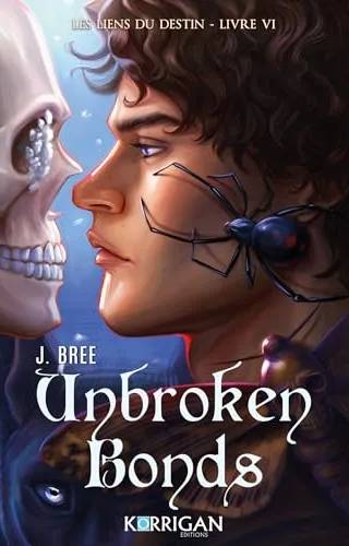 Couverture de Les liens du destin T6 Unbroken Bonds, J Bree