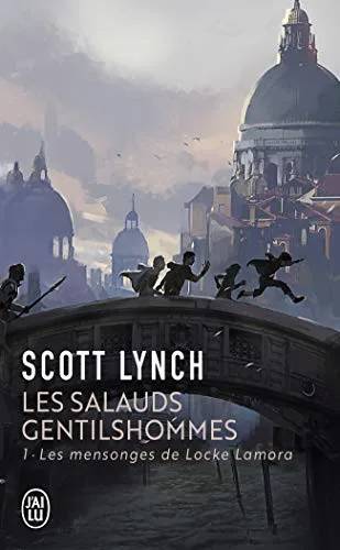 Couverture de Les mensonges de Locke Lamora, Scott Lynch