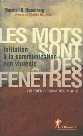 Couverture de Les mots sont des fenêtres (ou bien ce sont des murs), B. Rosenberg Marshall