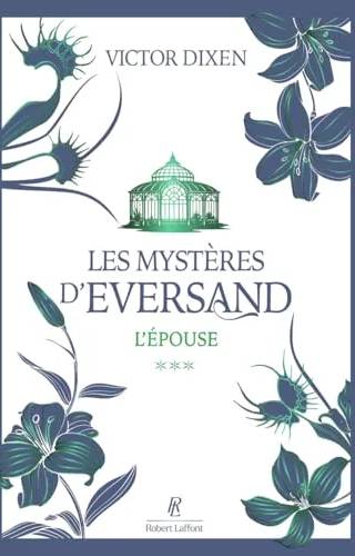 Couverture de Les Mystères d'Eversand Tome 3 : L'Épouse, Victor Dixen