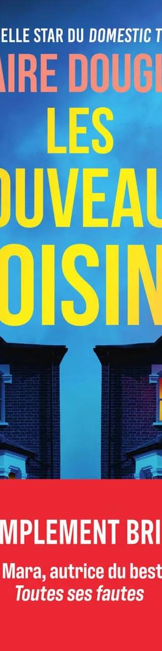 Couverture de Les Nouveaux Voisins, Claire Douglas