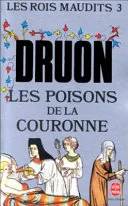 Couverture de Les Poisons de la Couronne (Les Rois Maudits, Tome 3), Maurice Druon