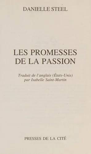 Couverture de Les promesses de la passion, Danielle Steel