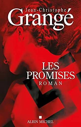 Couverture de Les promises, Jean-Christophe Grangé