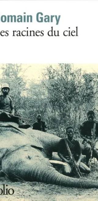 Couverture de Les Racines du ciel, Romain Gary