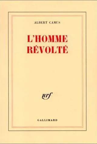 Couverture de « L'Homme Révolté », Albert Camus