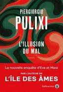 Couverture de L’illusion du mal, Pulixi Piergiorgio