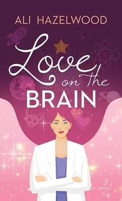Cover of Love on the Brain by Ali Hazelwood