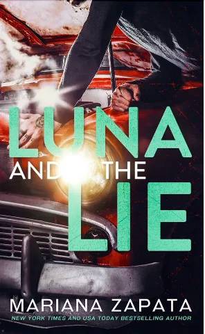 Cover of Luna and the Lie by Mariana Zapata