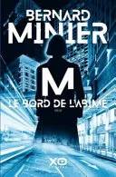Couverture de M, le bord de l'abîme, Minier Bernard