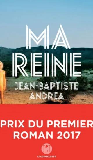 Couverture de « Ma reine », Jean-Baptiste Andréa