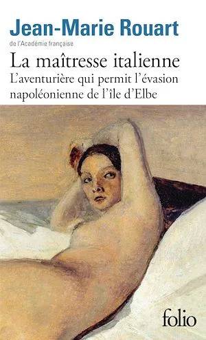 Couverture de La maîtresse italienne, Jean-Marie Rouart