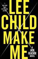 Cover of Make Me (with Bonus Short Story Small Wars) : A Jack Reacher Novel by Lee Child