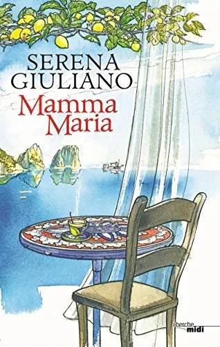 Couverture de Mamma Maria, Serena Giuliano