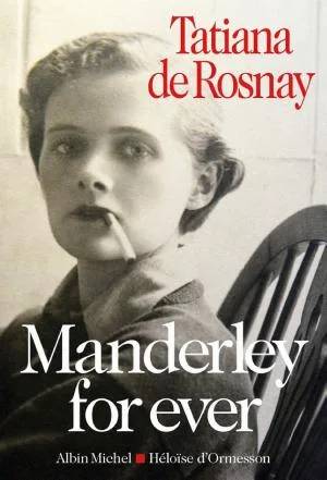 Couverture de Manderley for ever, Tatiana de Rosnay