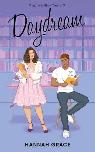 Couverture de Maple Hills Tome 3 : Daydream, Hannah Grace