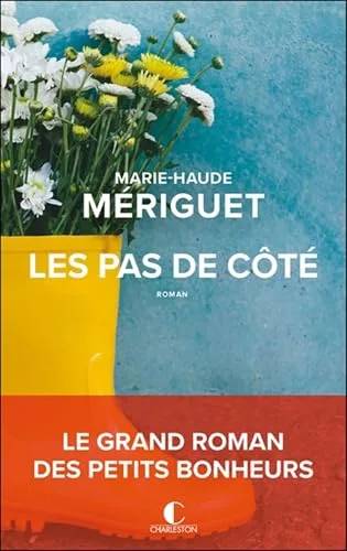 Couverture de Les Pas de côté, Marie-Haude Mériguet