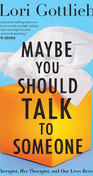 Couverture de Maybe You Should Talk to Someone, Lori Gottlieb