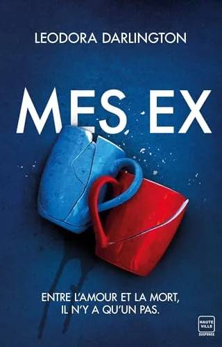 Couverture de Mes Ex, Leodora Darlington