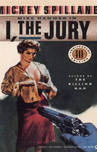 Couverture de Mickey Spillane - [Mike Hammer 01], the Jury I