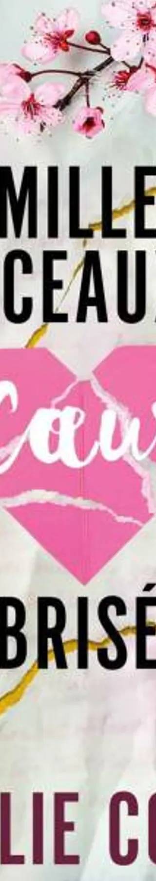 Couverture de « Mille morceaux de coeur brisé - Mille baisers pour un garçon 2 », Tillie Cole, Charlotte Faraday